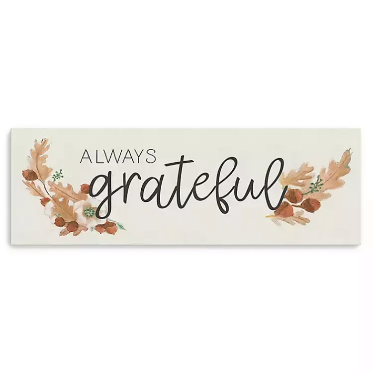 Fall>Kirklands Home Always Grateful Canvas Art Print, 20x60 Brown