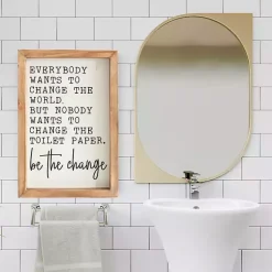 Kirklands Home Be The Change Framed Wall Sign