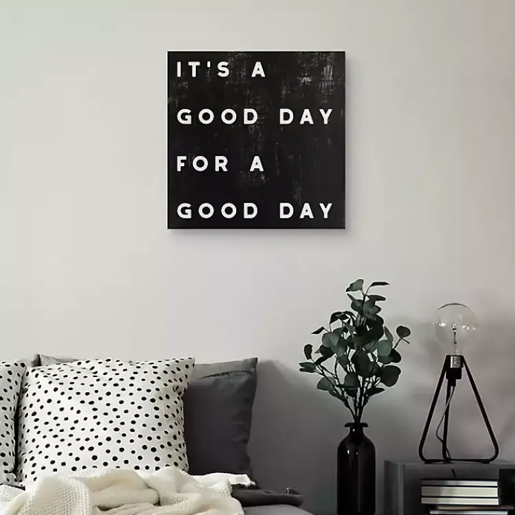 Kirklands Home Black and White It’s a Good Day Canvas Art Print Hot