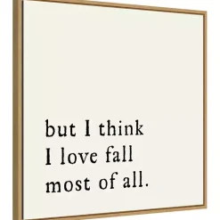 Fall>Kirklands Home But I Think I Love Fall Framed Wall Art