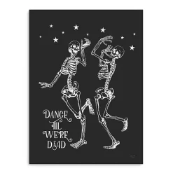 Halloween>Kirklands Home Dance 'Til We’re Dead Canvas Art Print