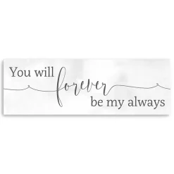 Kirklands Home Forever Be My Always Canvas Art Print
