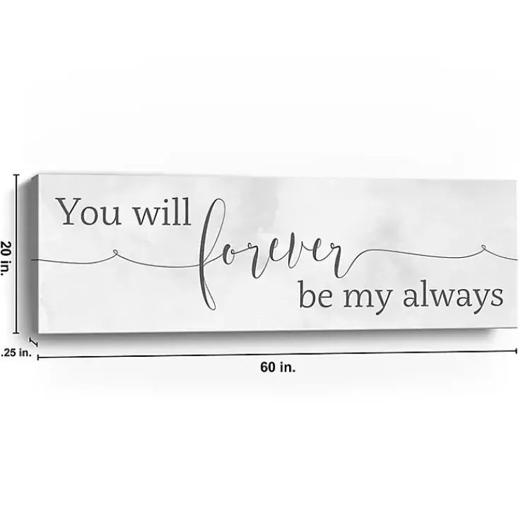 Kirklands Home Forever Be My Always Canvas Art Print