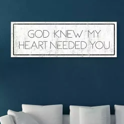 Kirklands Home God Knew My Heart Needed You Canvas Art Print White Clearance