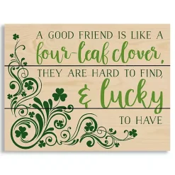 St Patricks Day Decorations>Kirklands Home Good Friends are Lucky to Have Wood Wall Plaque