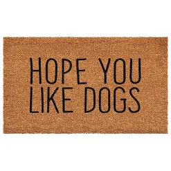 Kirklands Home Hope You Like Dogs Coir Doormat Outlet