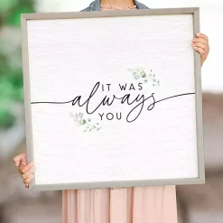 Kirklands Home It Was Always You Framed Wall Plaque White Discount