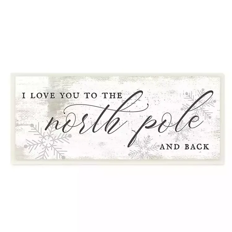 Christmas Art & Wall Decor>Kirklands Home Love You to the North Pole Wood Wall Plaque