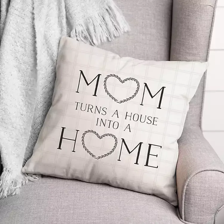 Pillows>Kirklands Home Mom Turns a House into a Home Pillow White