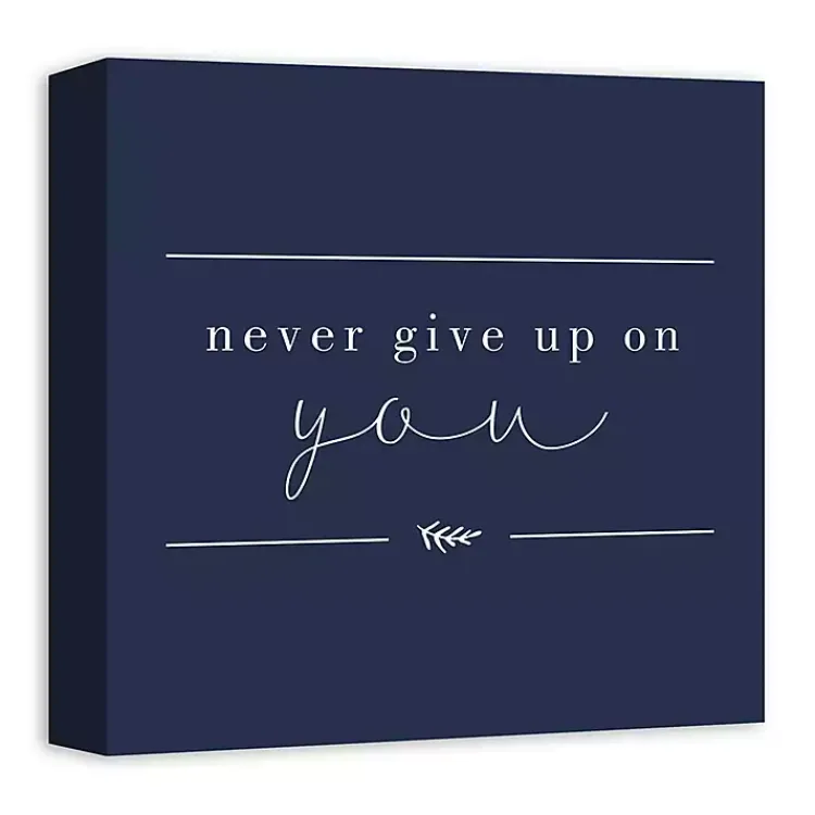 Kirklands Home Never Give Up on You Canvas Art Print Blue Discount