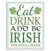 St Patricks Day Decorations>Kirklands Home Personalized Eat Drink and Be Irish Canvas Print