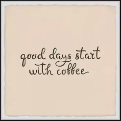 Kirklands Home Start with Coffee Framed Wall Plaque Best