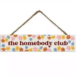 Kirklands Home The Homebody Club Hanging Wall Sign Sale