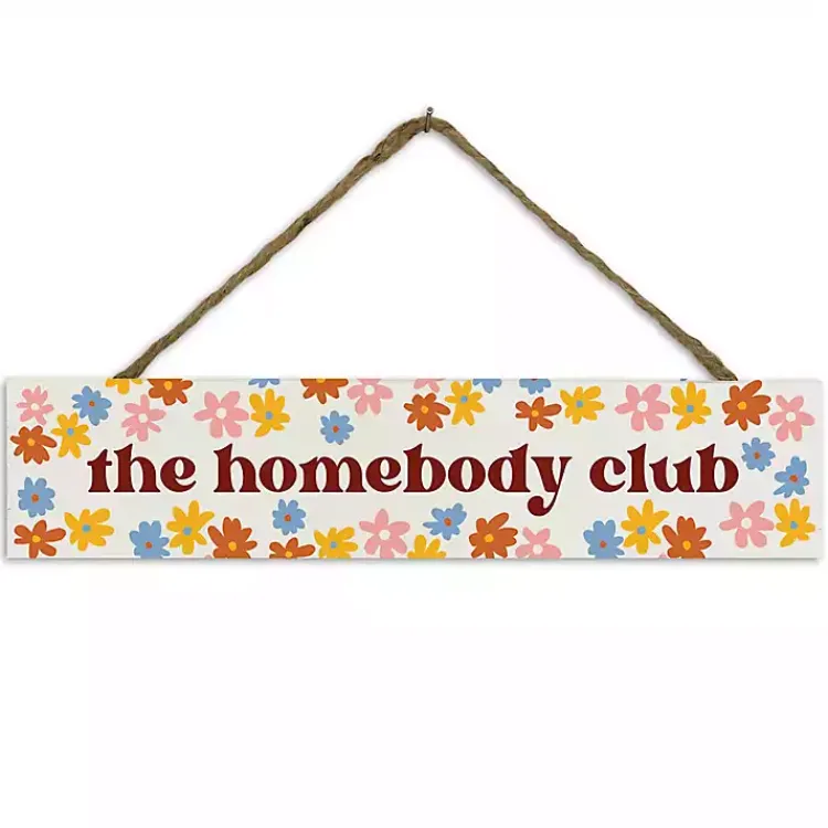 Kirklands Home The Homebody Club Hanging Wall Sign Sale