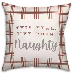 Christmas Pillows>Kirklands Home This Year I've Been Naughty Pillow